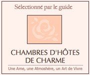 Chambres d'Hôtes de Charme - Une âme, une Atmosphère, un Art de Vivre